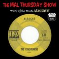 The Mal Thursday Show on Boss Radio 66: Alright!