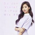 DJ Jon 2019 Violet K-Pop Mix #8