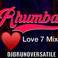 RHUMBA LOVE 7 MIXX