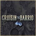 Cruisin' The Barrio 2-26-21