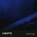 Mantis Radio 339 - CARTHAGE