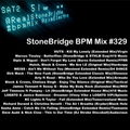 #329 StoneBridge BPM Mix