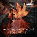 Autumn jazz special 2023 (Pt. 2)
