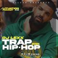 DJ LEXX - LITUATION 046 //  TRAP - HIP-HOP  (2021)