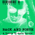 Back And Forth (A Tribute To James Lavelle and UNKLE)