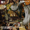 Tafelmusik w/ Francesco Fusaro - 5 Years Special - 23rd January 2022