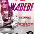 Kaytrixx LIVE @ Scotch Baron Kakamega - Wabebee (2nd March 2019) - Spin Cycle Entertainment