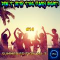 Don’t Stop The Funky Beat! #14 - Summer Edition Vol. 3