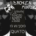 Broken Mindz Radio feat. Quato