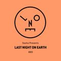 Sasha presents Last Night On Earth 009 (January 2016)
