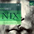 HeadSpace Exclusive Mix - NIX