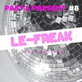 Le-Freak Past & Present #8 Mark Ireland