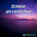 ZECHARIAH gets a second chance