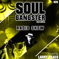 Soul Gangster Radio Show 026 - mixed by LARRY PEACE