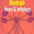 Human [with Huas & Jellylegs]