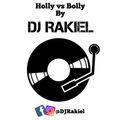 Holly vs Bolly Mix by DJ Rakiel