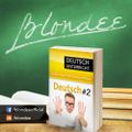 Blondee Deutsch Unterricht 2
