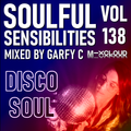 Soulful Sensibilities Vol. 138 - DISCO SOUL - 15 May 2022