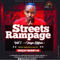 Streets RamPage Vol.2 ( Finya Edition 2 ) Deejay Mixstar [ MYSTIC VYBEZ ]