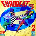 EUROBEAT - Volume 6 (90 Minute Non-Stop Dance Remix) (2LP Set) 1989 Various Artists 80s
