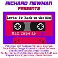 Richard Newman - Lovin' It! Back to the 80's Mix Tape 16