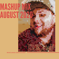@DJOneF Mashup Mix August 2020