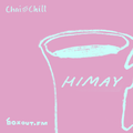 Chai and Chill 038 - Himay [28-10-2018]