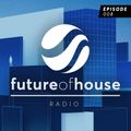 Future of House Radio - Episode 008 - April 2021 Mix