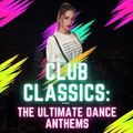 Club Classics The Ultimate Dance Anthems (2023) part 2
