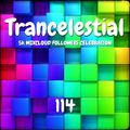 Trancelestial 114 (5k Mixcloud Followers Celebration)