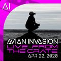 Avian Invasion - Live from The Crate - April 22, 2020 - avianinvasion.com