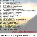DJ ALEX C - Nightgrooves 610 house funky (Dario Caminita revibe part 3)