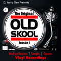 DJLG Presents Old Skool Mash-up Remixes • Samples • Grooves