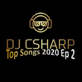 Top Songs 2020 Ep 2