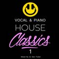 Dj Ben Fisher - Vocal & Piano House Classics - Volume 1