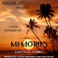 Praveen Jay - Memories | A Nostalgic Journey