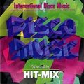 Hitmix International Disco Music Vol. 4