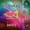 My Kind Of 90's Remixes Vol. 03