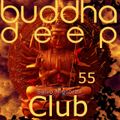 Buddha Deep Club 55