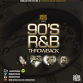 @DougieFreshDJ - R&B 90s Throwback