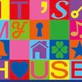 It's My House(NSFW)