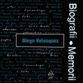 Biografii, Memorii: Diego Velasquez (1979)