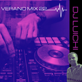 Verano Mix 22 DJ Luichi