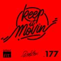 Dan Aux Presents: Keep It Movin' #177