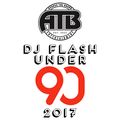 DJ Flash-Under 90 2017 (DL Link In The Description)