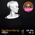 KU DE TA Radio #374 Resident mix by NIINA