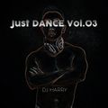 DJ Harry-JUST DANCE Vol.03 May 2K18