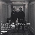 Booty Call Records invite RYME - 11 Juin 2016