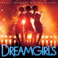 Dreamgirls - Music From The Motion Picture  2006