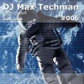 DJ Max Techman - The Best of Progressive and Psy Trance 2018 Live